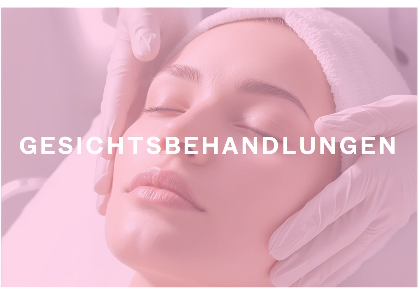 Gesichtsbehandlungen